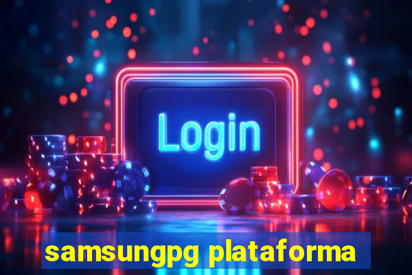 samsungpg plataforma